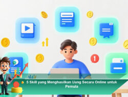 5 Skill yang Menghasilkan Uang Secara Online untuk Pemula