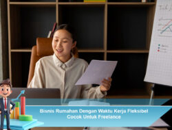 Bisnis Rumahan Dengan Waktu Kerja Fleksibel Cocok Untuk Freelance