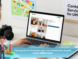 Peluang Bisnis Rumahan dari Jasa Pembuatan Konten untuk UMKM Lokal